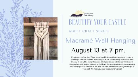 Beautify Your Castle - Macrame